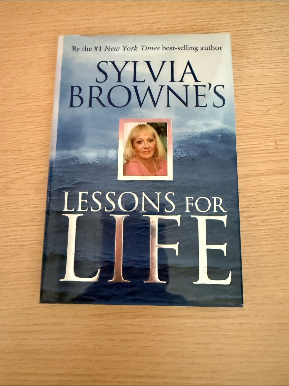 Sylvia Browne lessons for life